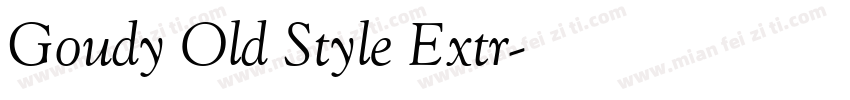 Goudy Old Style Extr字体转换